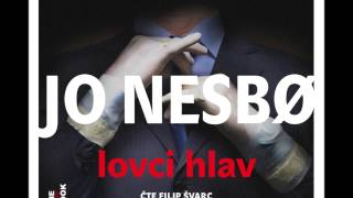 Jo Nesbø  Lovci hlav Audiotékacz [upl. by Aleciram]