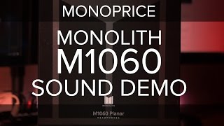 Monoprice Monolith M1060  SOUND DEMO amp Comparison to AKG 701 [upl. by Ellatsirhc]