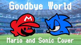 Goodbye Olympics FNF Goodbye World but Mario and Sonic sing it [upl. by Gregrory540]