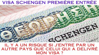 Visa Schengen 1ere entrée  les risques d entrée par un autre pays que celui qui a délivré le visa [upl. by Bartolome851]