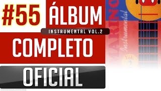 Marino 55  Instrumental Vol2 Album Completo Oficial [upl. by Annahgiel546]