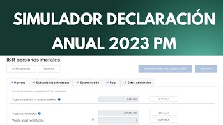 Simulador declaración anual personas morales 2023 [upl. by Grace381]