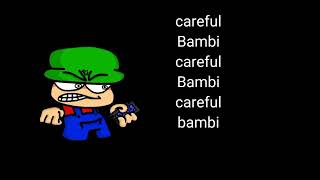 CAREFUL BAMBI lyrics [upl. by Atelahs]