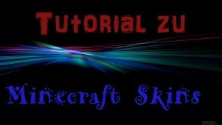 Tutorial Minecraft Skins downloaden und selbst machen [upl. by Seidel]