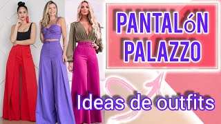 ✅COMO LLEVAR EL PANTALON PALAZZO👖💞 EN 2025IDEAS DE LOOKS CON PALAZZO MODA MUJERFASHION29 [upl. by Syhr351]