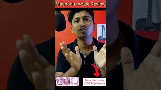 Maanadu movie Review 💥💥💥💥💥maanadu shorts maanadureview [upl. by Odlaniger]