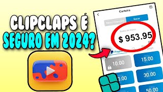 SAIBA A VERDADE CLIPCLAPS AINDA PAGA EM 2024  CLIPCLAPS COMO GANHAR DINHEIRO 2024 [upl. by Kilah]