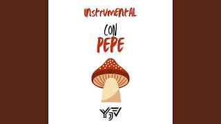 Con Pepe Instrumental Version [upl. by Damle]