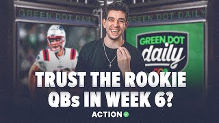 Time To Back the Rookie QBs to Cover in Week 6  NFL Best Bets  MLB Picks  Green Dot Daily [upl. by Eneleoj]