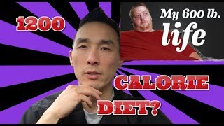 TLCS My 600 Pound Life 1200 Calorie Diet [upl. by Yrrol]