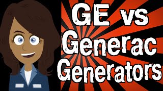 GE vs Generac Generators [upl. by Olracnaig]