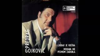 Predrag Cune Gojkovic  Ljubav je vjecna  Audio 1970 HD [upl. by Bryan]