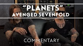 Avenged Sevenfold  Planets Commentary [upl. by Allisan823]