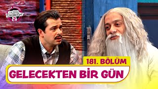 Gelecekten Bir Gün 181 Bölüm  Çok Güzel Hareketler 2 [upl. by Eada]