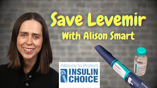 Protecting Insulin Choice Alison Smart’s Fight for Levemir and Those Who Depend on It [upl. by Etnud566]