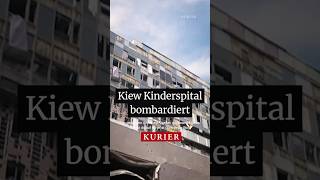 Kinderspital in Kiew bombardiert Ukraine russland news nachrichten [upl. by Yhtir]