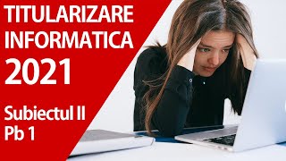 Rezolvare Titularizare Informatica 2021  Subiectul 2 Problema 1 Liste Simplu Inlantuite [upl. by Ilat]