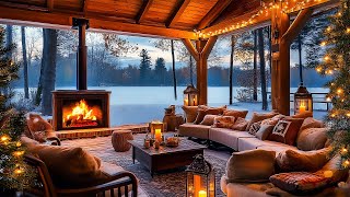 Cozy Winter Porch Ambience❄️ Gentle Jazz Tunes amp Winter Vibes for Unwind 🔥 Fireplace Sounds [upl. by Girhiny]