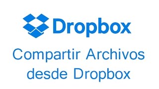 Cómo compartir archivos en Dropbox  Para principiantes [upl. by Wilen312]