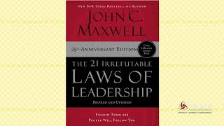 The 21 Irrefutable Laws of Leadership [upl. by Ahsilam]