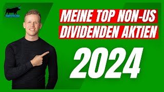 Meine TOP Dividenden Aktien die NICHT aus den USA kommen [upl. by Burkle]