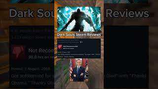 Funniest Dark Souls Steam Reviews 😂 [upl. by Wiese]