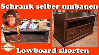 Schrank selber umbauen  Lowboard shorten [upl. by Udenihc]