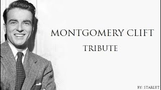 Montgomery Clift  Tribute [upl. by Eiromem]