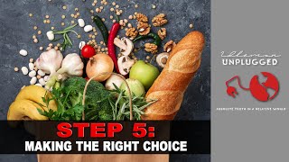 10  Chapter 5 Step 5  Making The Right Choice  Idleman Unplugged [upl. by Alvita]