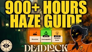 The ONLY Haze Guide You Will Need  DEADLOCK Hero Guide [upl. by Mirna]