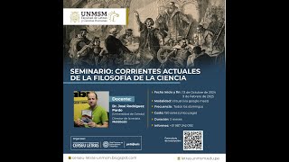 Corrientes actuales de Filosofía de la Ciencia El 13 de Octubre iniciamos seminario [upl. by Kerrison]