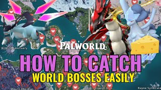 PALWORLD How to catch ALPHA  WORLD BOSSES EASILY CHEESE X 3 [upl. by Obrien]