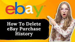 How To Delete eBay Purchase History [upl. by Acim690]