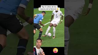 Top 5 caños de los mejores de la historia 😲españa mexico futbol usa argentina peru colombia [upl. by Kiri]