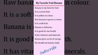 My Favorite Fruit Banana I Banana Essay in English I banana essaywriting shortsviral english [upl. by Lirrehs]