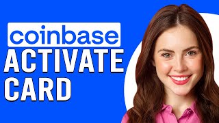 How To Activate Coinbase Card How Do You Use Coinbase Card [upl. by Nnaitsirhc861]