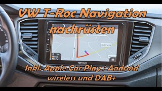 Volkswagen TRoc Navigation nachrüsten  Apple CarPlay  Android Auto  DAB Digitalradio [upl. by Gus]