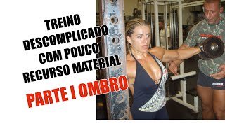 TREINO DESCOMPLICADO COM POUCO RECURSO MATERIAL  OMBRO [upl. by Tamah]