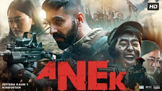 Anek Full Movie HD  Ayushmann Khurrana  Andrea Kevichüsa  Manoj Pahwa  Review amp Facts HD [upl. by Haiel]