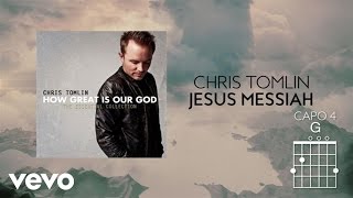 Chris Tomlin  Jesus Messiah Lyrics And Chords [upl. by Meraree626]