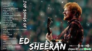 🔥 Best of Ed Sheeran 2024 🔥 Complete Playlist 🎵 Top Hits Full Album 🎤 Ultimate Music Compilation [upl. by Pellegrini]