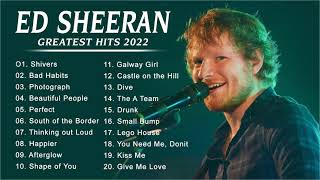 Ed Sheeran Greatest Hits Full Album 2022 Ed Sheeran Best Songs Playlist 2022 [upl. by Olvan626]