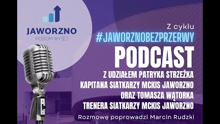 Podcast JaworznoBezPrzerwy – odc 9 – Patryk Strzeżek i Tomasz Wątorek [upl. by Tiler]