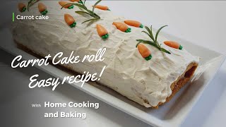 Very Easy Carrot Cake Roulade [upl. by Rego831]