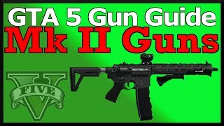 GTA 5 Mark 2 Guns Guide Stats Damage Changes amp How To Unlock [upl. by Neemsaj]