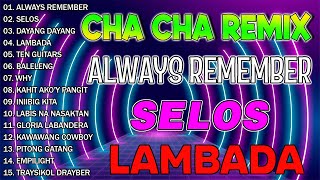 💥NEW SELOS💥NONSTOP TAGALOG CHA CHA REMIX 2024 👉CHA CHA DANCE REMIX [upl. by Ailongam]