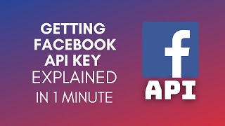 How To Get Facebook API Key 2024 [upl. by Villiers]