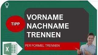 Vorname und Nachname per Formel in Excel trennen I Excelpedia [upl. by Susann]