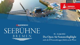 Seebühne Bremen 2022  Das SommerOpenAirHighlight in Bremen  Trailer [upl. by Germann]