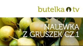 Wyjątkowa nalewka z gruszek  rewelacyjna gruszkówka  cz12 [upl. by Ahsele]